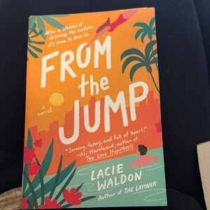 From the Jump by Lacie Waldon - Vibrant Orange and Green Cover